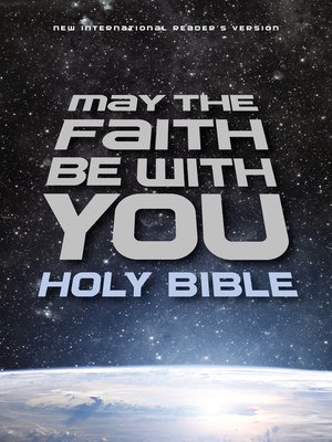 cover image of NIrV, May the Faith Be with You Holy Bible